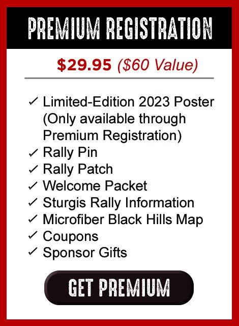 Premium Registration, Sturgis 2024
